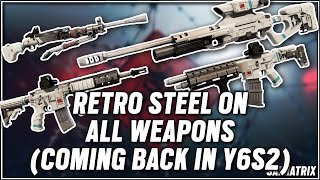 RETRO STEEL Skin on All Weapons  COMING BACK IN Y6S2  Operation North Star [upl. by Luiza628]