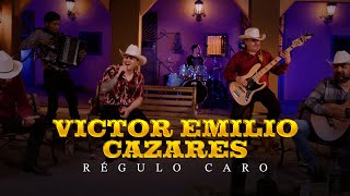 Victor Emilio Cazares  Régulo Caro Video Musical [upl. by Irod]