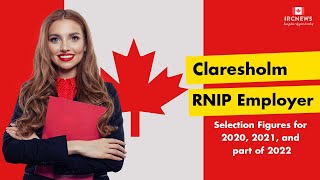 Claresholm RNIP Employer Selection Figures for 2020 2021 and part of 2022 [upl. by Anileda]