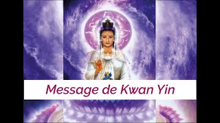 Message de Kwan Yin  Après la marche [upl. by Edgar]