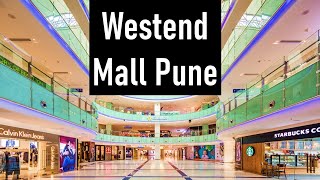 Westend Mall Aundh Pune  One Of The Most Beautiful And Biggest Mall in Aundh Pune  Maharashtra [upl. by Conni]