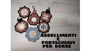 Tutorial  realizziamo insieme  abbellimenti e portachiavi per le nostre borse 👜🧶🥰🌸 [upl. by Archer]