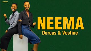 Neema by Vestine and Dorcas Acoustic version [upl. by Aivirt605]