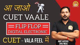 🔥FLIP FLOP DIGITAL ELECTRONINCS CUETPG 2024 🔥FLIP FLOPS IN ONE SHOT लो आ गया NIMCET CUET VAALA FEEL [upl. by Jonie668]