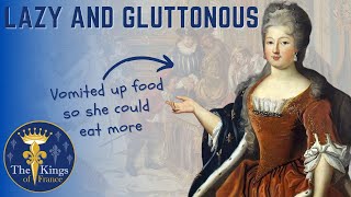 Marie Louise Elizabeth DOrléans  Lazy And Gluttonous [upl. by Gusba]