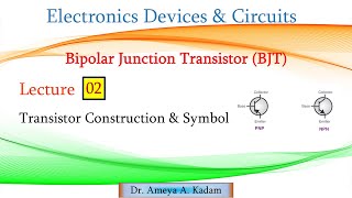 Lect 02 Transistor Construction and Symbol [upl. by Oettam207]