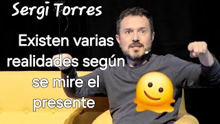 Sergi Torres y las diferentes realidades del presente [upl. by Ahsenid]