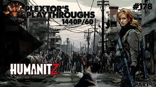 Plextors Playthroughs HUMANITZ PC PART 15 [upl. by Notaek452]