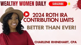 2024 Roth IRA Contribution Limits Are Better Than Ever [upl. by Eittik54]