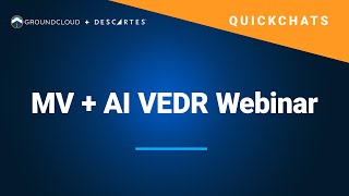 MV  AI VEDR Webinar  Descartes GroundCloud VEDR [upl. by Linea]