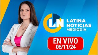 LATINA EN VIVO EDICIÓN MEDIODÍA  MIÉRCOLES 06 DE NOVIEMBRE DEL 2024 [upl. by Rubetta]