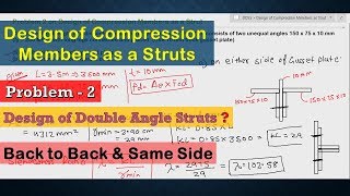 Problem 2 Design of Compression Member as a Struts  Design of Double Angle Strut [upl. by Kostival482]