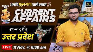 11 November 2024 Current Affairs  Current Affairs Today  Rajya Darshan UP 6  Kumar Gaurav Sir [upl. by Alhan]