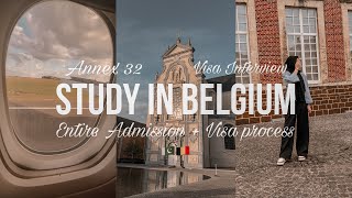 Study in Belgium 🇧🇪 Admission  Visa Process  Annex 32  Visa Interview  Female Student 🇵🇰 [upl. by Anahcra652]