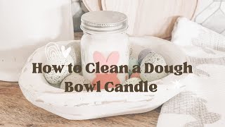 How to Clean a Dough Bowl Candle to Reuse it as Farmhouse Decor [upl. by Anuahs]