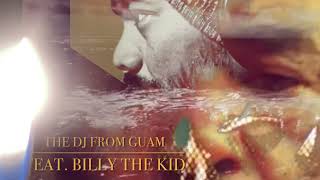 The DJ from Guam Feat BILLY THE KID  No joke love  Jamaica 🇯🇲 to Guam 🇬🇺 Official music [upl. by Lay]