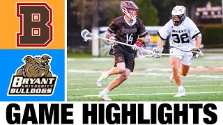 Bryant vs Brown Lacrosse Highlights  2024 College Lacrosse  NCAA Lacrosse [upl. by Gefell]