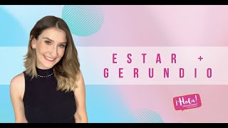 Verbo Estar  gerundio Aprende a usar esa estructura ahora [upl. by Watson]