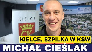 CIEŚLAK SZYBKO SZPILKA W KSW KIELCERADOM [upl. by Lledualc]