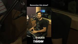 TAHSAN  Radio Show 52 Shades of Tahsan  Old Memories shorts [upl. by Lenes]