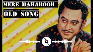 MERE MEHBOOB  OLD SONG [upl. by Tenej]