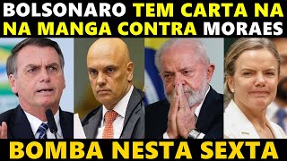 Urgente JAIR BOLSONARO SURPREENDE E TEM CARTA NA MANDA CONTRA MORAES E LULA EM BRASÍLIA [upl. by Gravante]