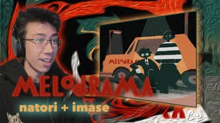 Melodramaメロドラマ by なとり and imase  First time reaction [upl. by Hgielhsa]