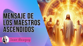 MENSAJE DE LOS MAESTROS ASCENDIDOS [upl. by Launce]