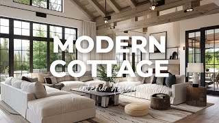 Modern Cottage Interior Design Cozy Tradition with Contemporary Chic [upl. by Ivey955]