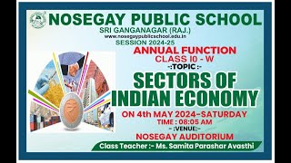 ANNUAL FUNCTION  XW  TOPIC  SECTORS OF INDIAN ECONOMY [upl. by Bayly413]