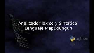 Analizador lexico y sintáctico  Python Ply [upl. by Jose]