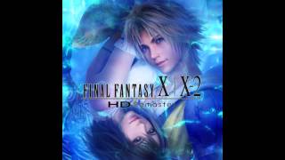 Final Fantasy X HD  The Splendid Performance Remaster OST ファイナルファンタジーX [upl. by Divine888]