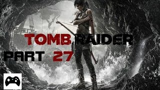 Lets Play Tomb Raider 2013 Part 27 HD german  Das Heiligtum der Sturmwache [upl. by Aliemaj63]