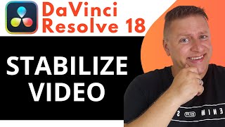 How to Stabilize Video in DaVinci Resolve 18  Davinci Resolve Tutorial 2024 [upl. by Wil]