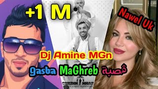 Dj Amine MGn x Nawel Uk  Gasba MaGhreb جا مزانته كحلو كحلو [upl. by Sapphera193]