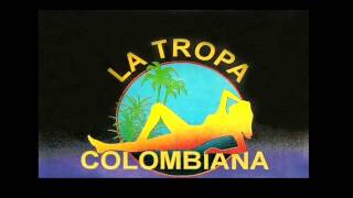 La Tropa Colombiana  La Pergola [upl. by Gurango]