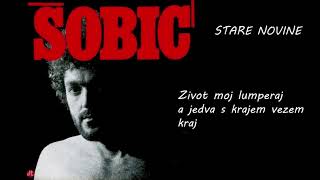 Miladin Šobić  Stare Novine  TekstLyrics [upl. by Rolandson]