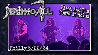 Death To All quotFlesh And The Power It Holdsquot  TLA Philadelphia PA 52224 [upl. by Arvy168]