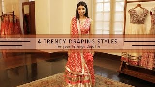 How To Wear Your Lehenga Dupatta In Different Styles  4 Ways [upl. by Kosel]