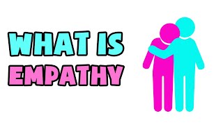 What is Empathy  Explained in 2 min [upl. by Damour]