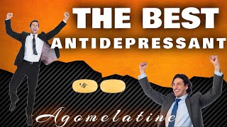 Agomelatine The Most Superior Antidepressant [upl. by Duile]