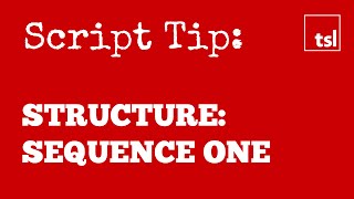 Screenplay Structure Sequence One [upl. by Dnumyar870]