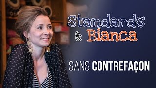 En studio avec Standards amp Bianca  Sans contrefaçon [upl. by Shaia473]