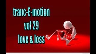 trancEmotion vol 29 love amp loss mixed by domsky [upl. by Caundra]