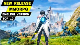 Top 10 NEW RELEASE MMORPG Games for Android amp iOS  Best NEW MMORPG Mobile ENGLISH [upl. by Urissa]