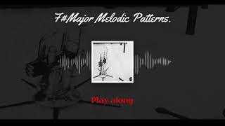 17Fmajor Melodic Patterns 12KEY [upl. by Lertnek]