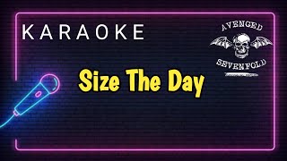 Avenged Sevenfold  Seize The Day KARAOKE  Lyric [upl. by Lamag428]