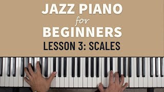 Jazz Piano for Beginners Scales Lesson 3 [upl. by Rol]