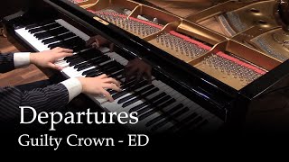 Departures  Guilty Crown ED1 Piano [upl. by Enovaj199]