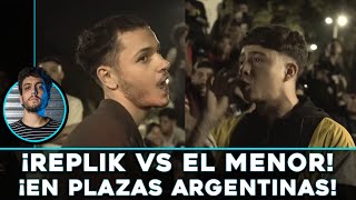 ¡REPLIK vs EL MENOR ¡EN LAS PLAZAS ARGENTINAS [upl. by Aititil488]